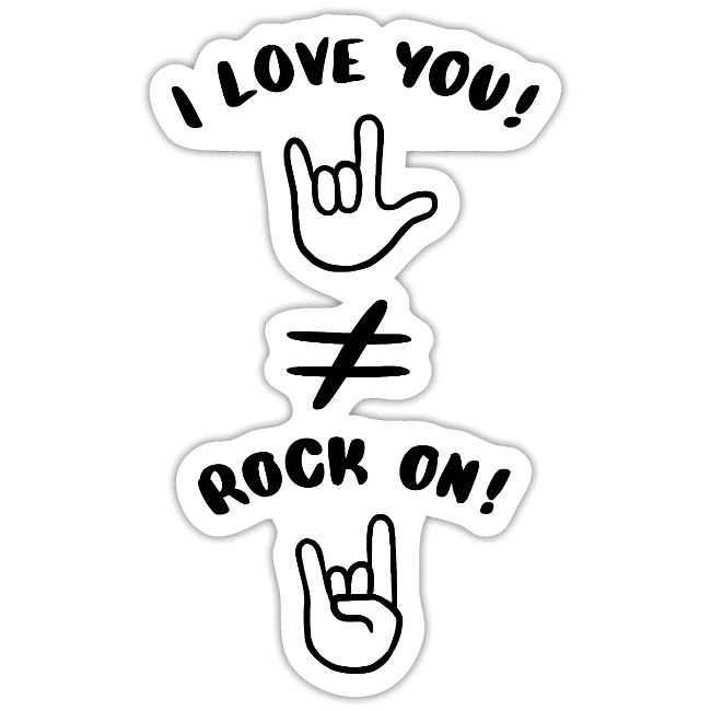 I love you est différent de Rock On (noir)