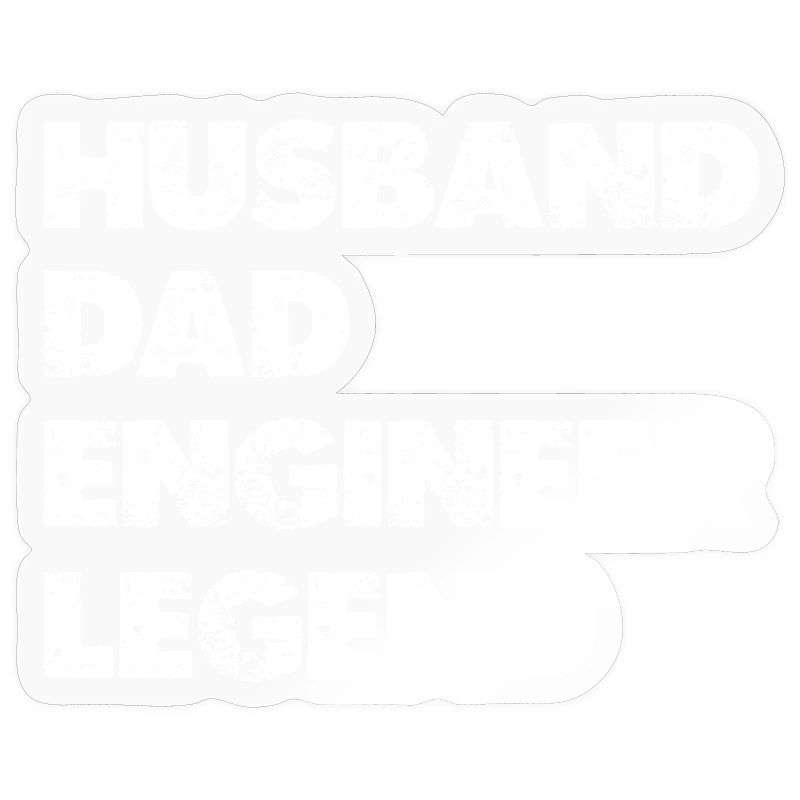 Husband Dad Engineer Legend