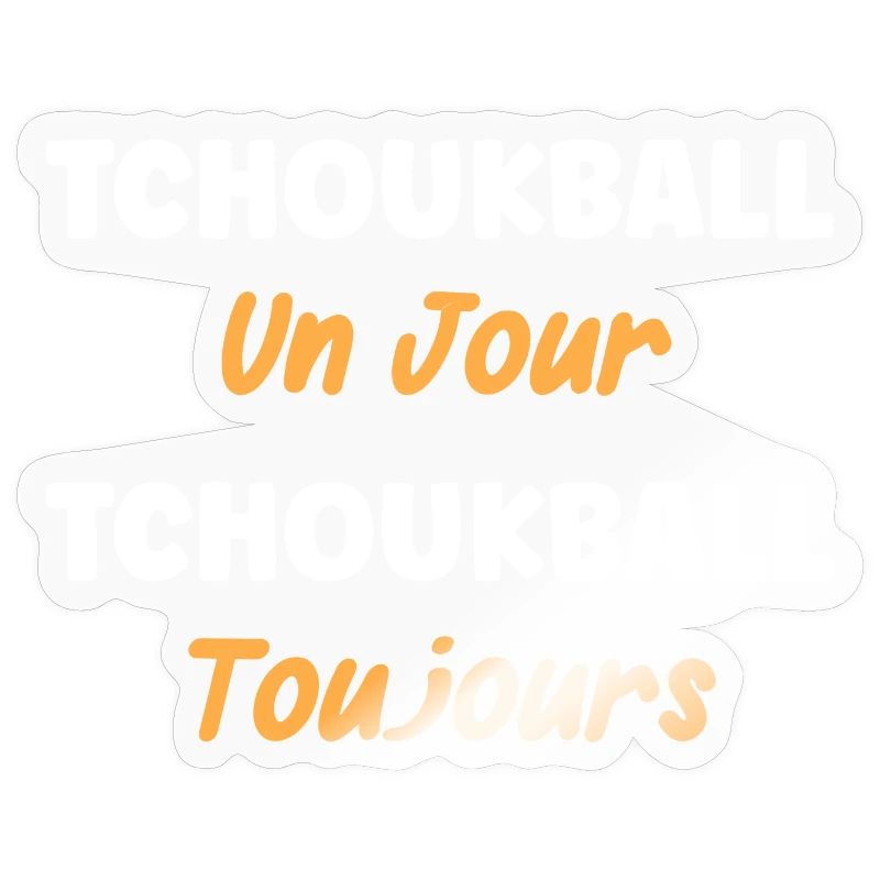 Tchoukball un jour Tchoukball toujours