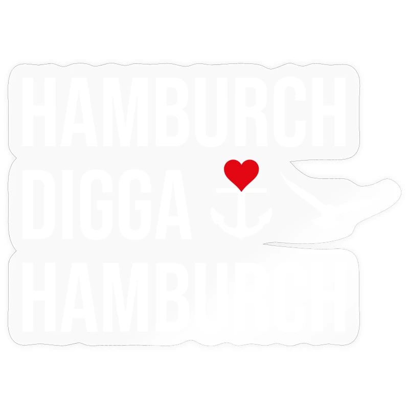 Hamburch DIGGA Hamburch | Die eine große Liebe