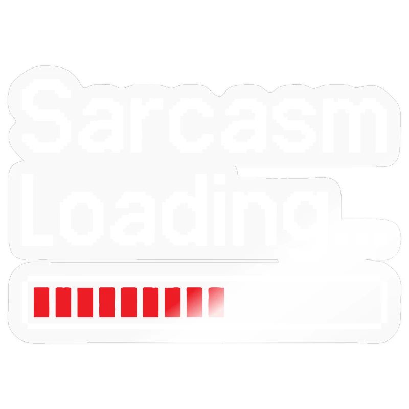 Sarcasm Loading Status