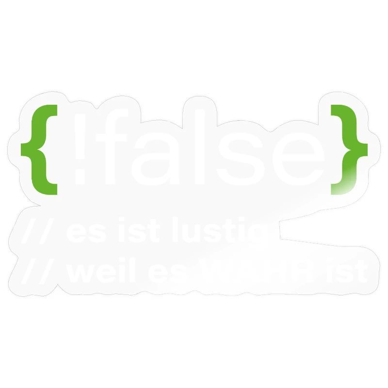 false - Funny programmer saying