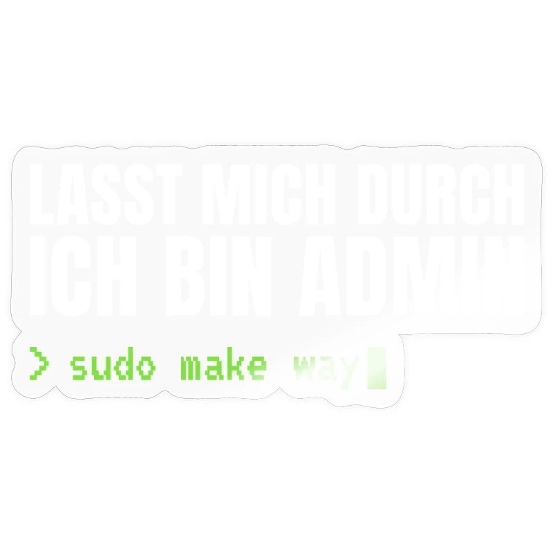 Lasst mich durch, ich bin Admin – Sudo Make Way