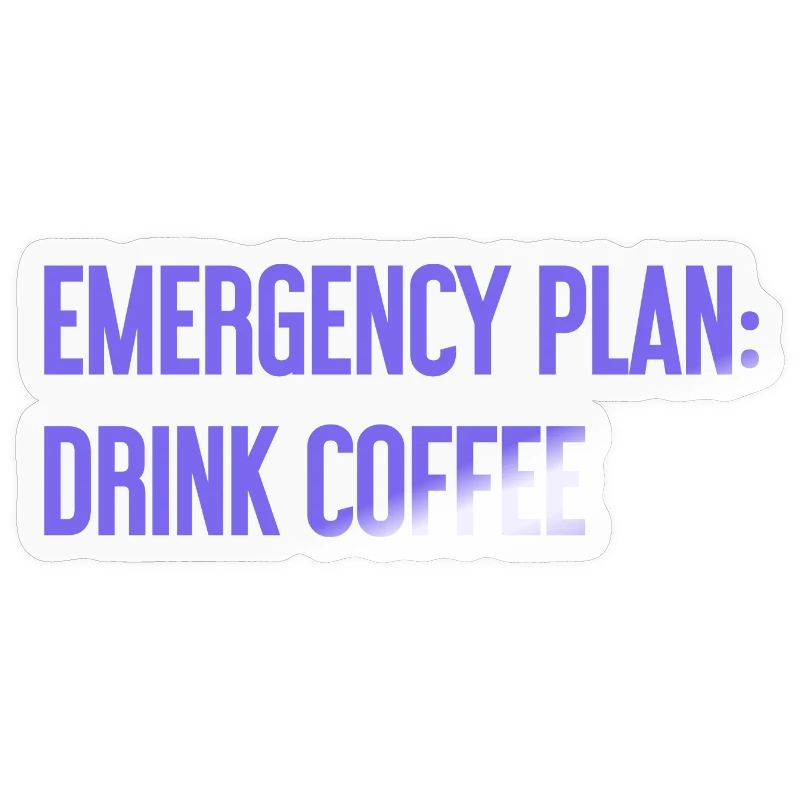 Coffee Contingency Plan