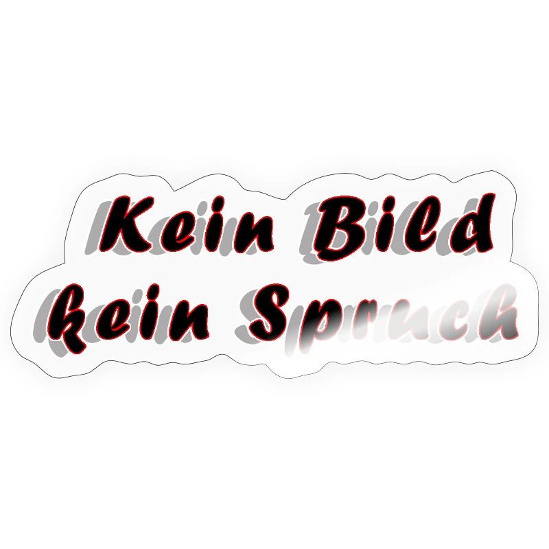 Kein Bild kein Spruch – Anti‑Spruch Minimalismus