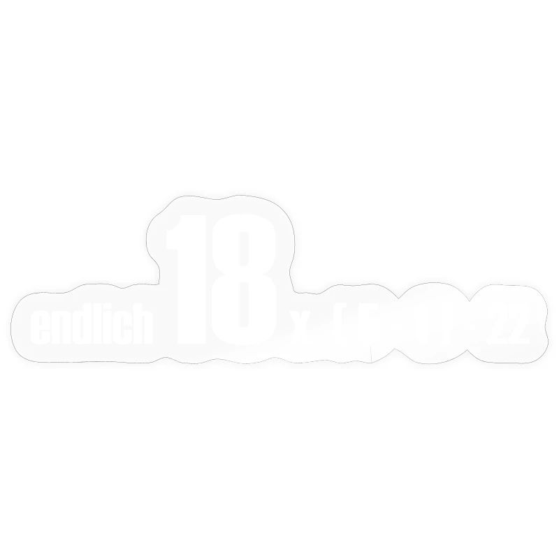 endlich 18 oder doch 50?