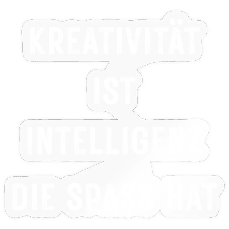 La créativité, c’est l’intelligence qui s’amuse – Stateme