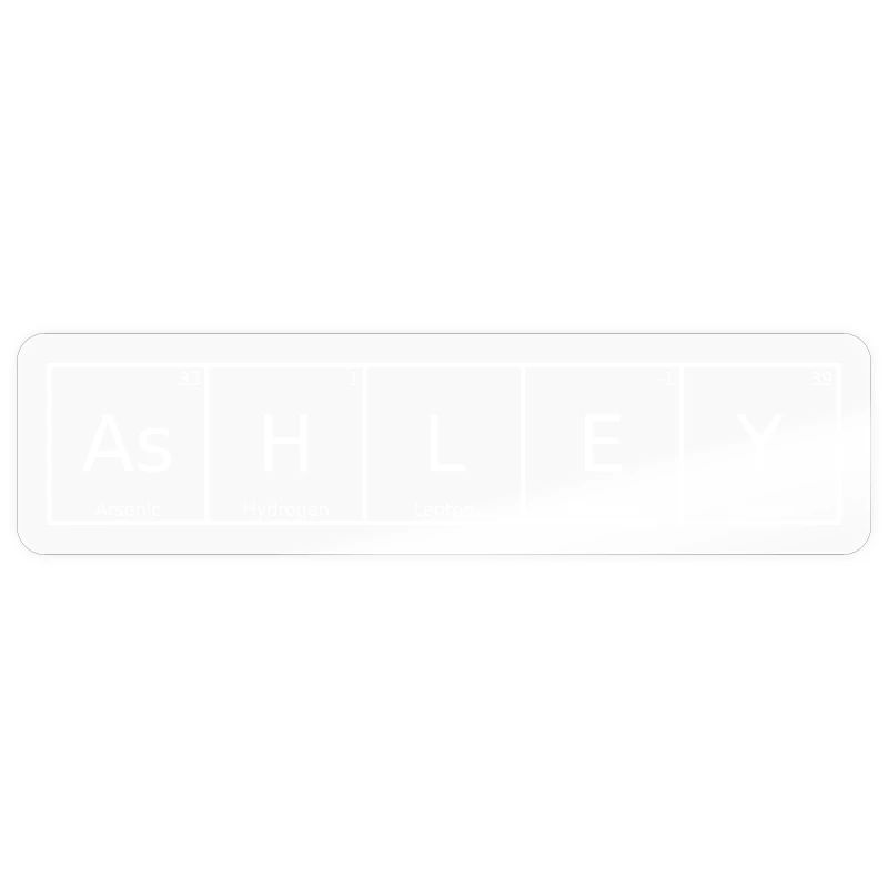 Ashley Name First Name Chemistry Periodic Table Elements