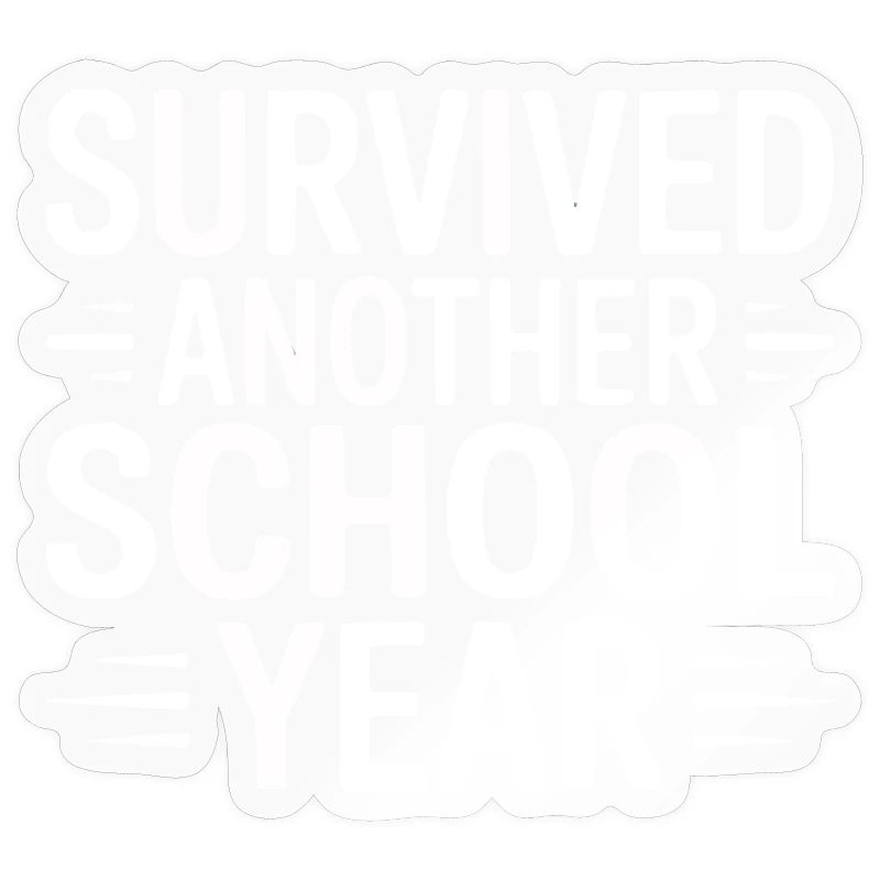 Survived Another School Year Design