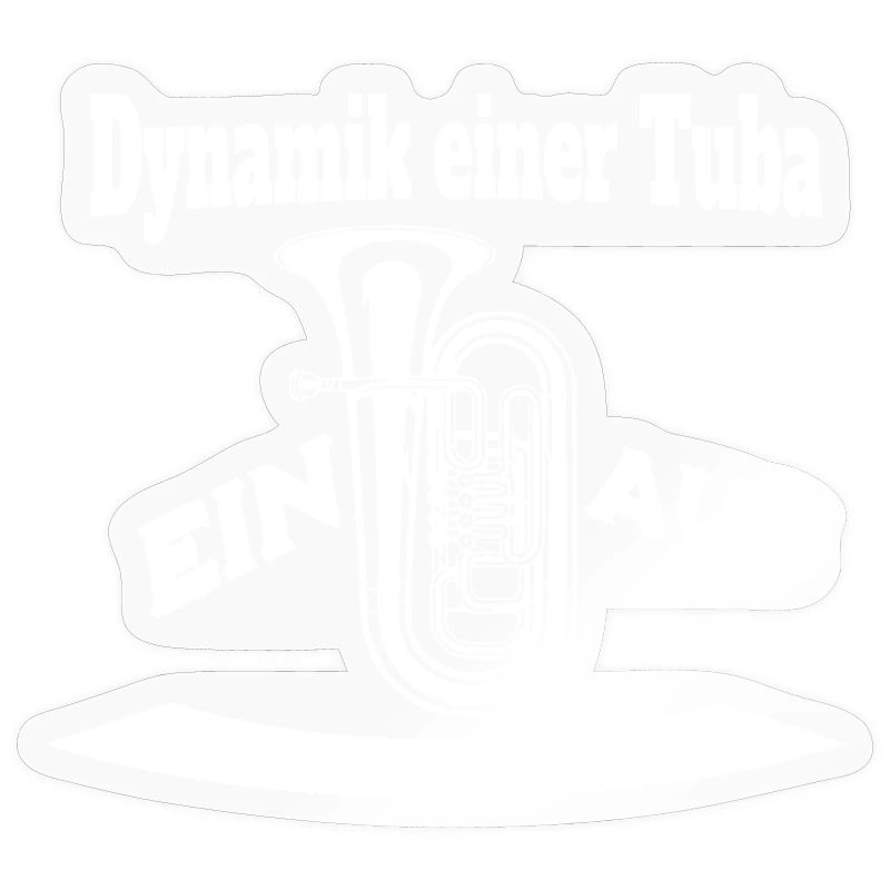 Dynamik einer Tuba - Ein oder Aus