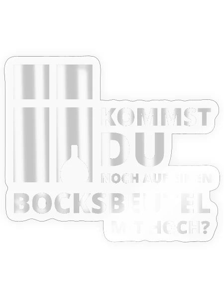 Date mit Bocksbeutel II - Sticker Größe S (10 x 10 cm) - Transparent glänzend - Vorne