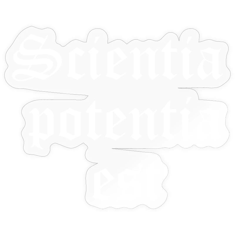 Knowledge is Power in Gothic Script