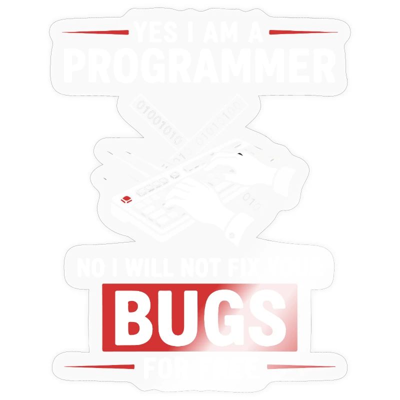 Humor Fixed Programmer No Bugs