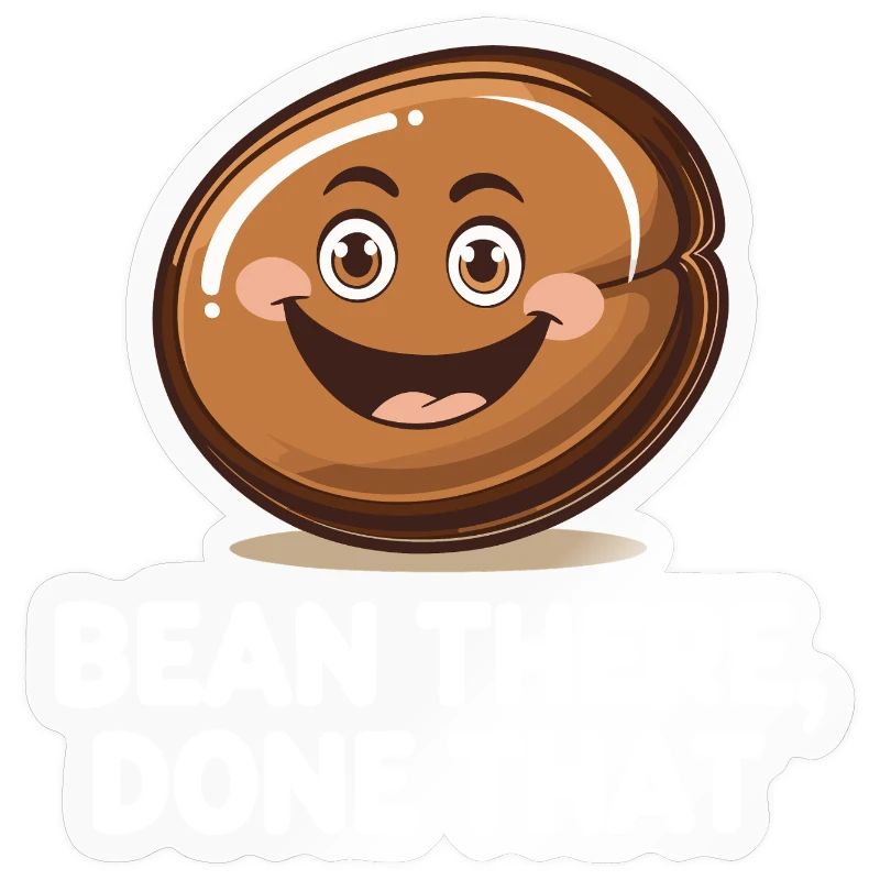 Funny Coffee Bean - Bean There, Done That