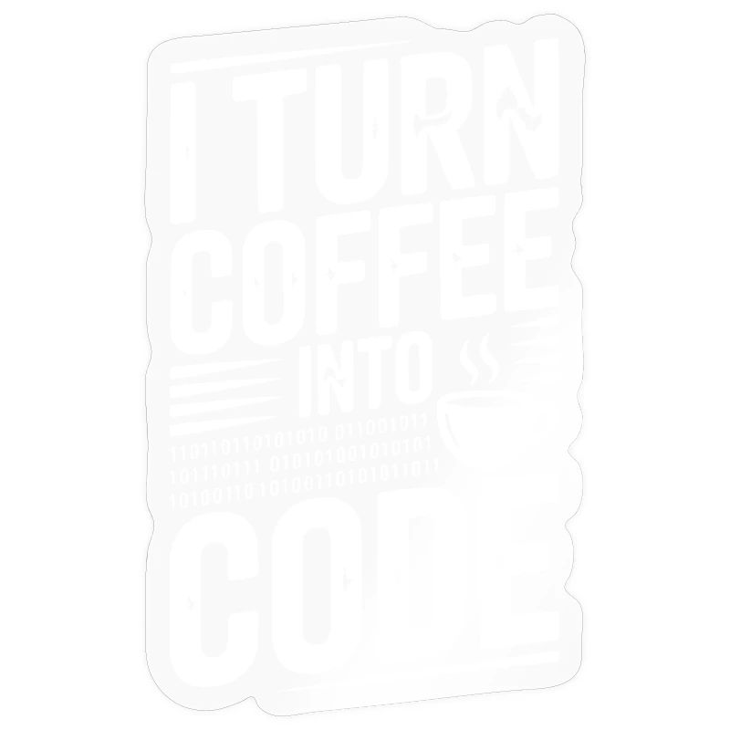I Turn Coffee Into Code