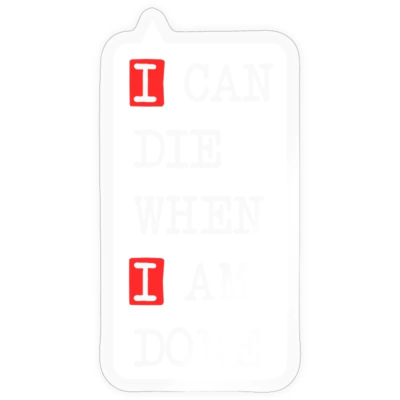 Die when I am done – darkes Statement-Design