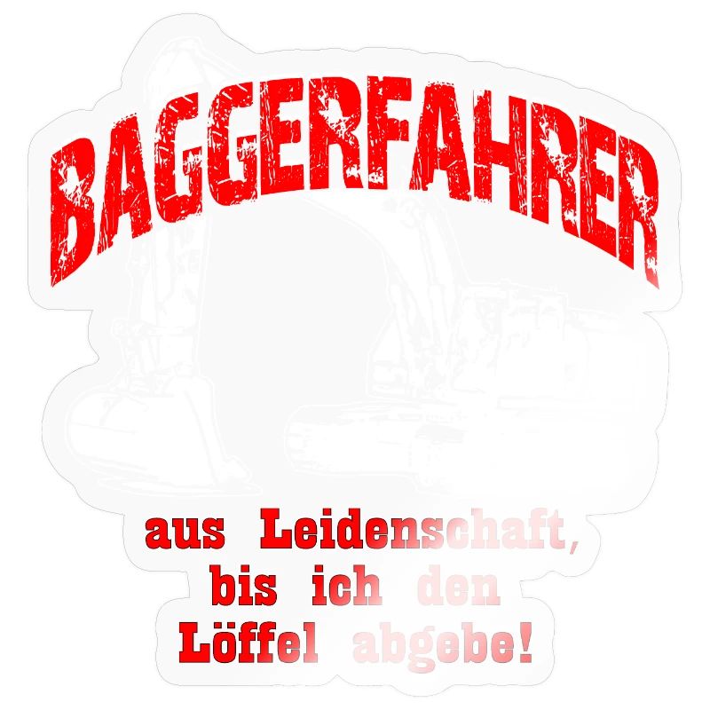 Baggerfahrer Leidenschaft Bagger