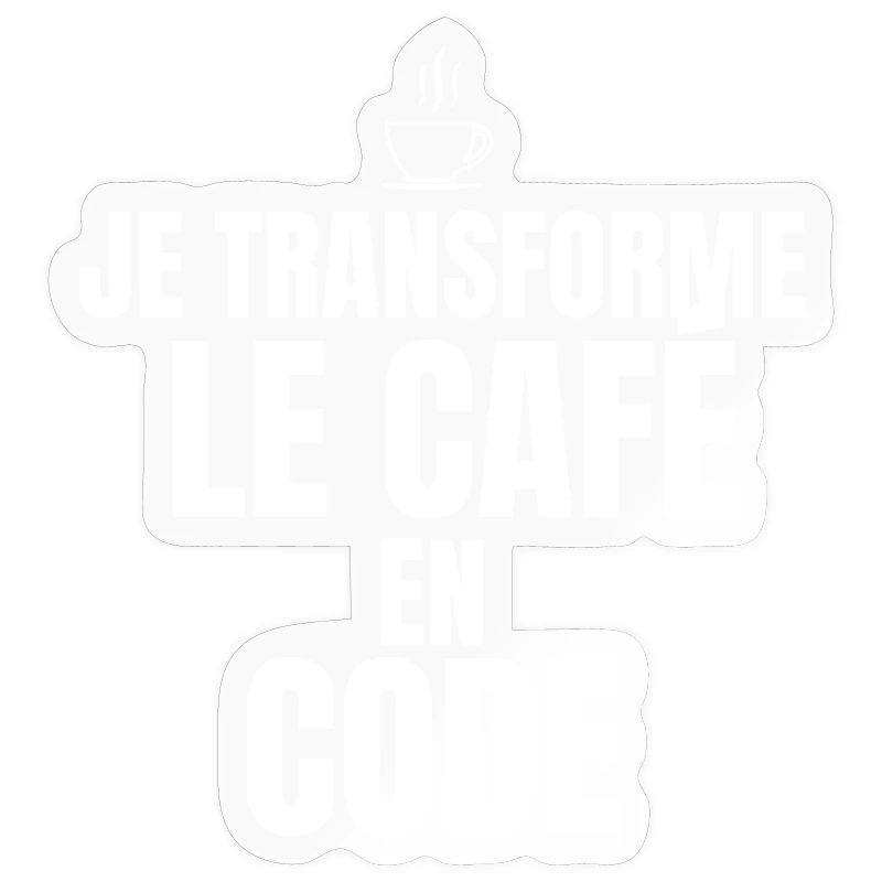 Je transforme le café en code