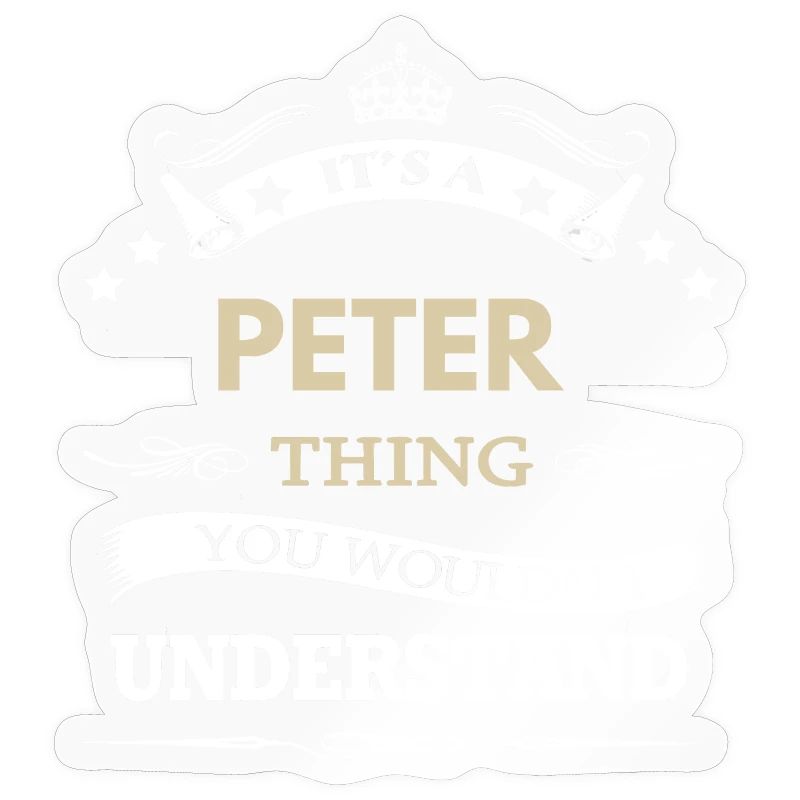 Nom Peter - C’est une chose de Peter que tu ne ferais pas