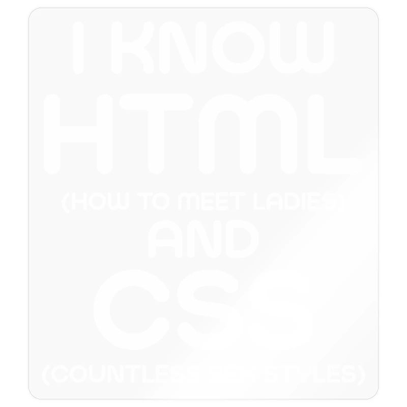I Know HTML and CSS