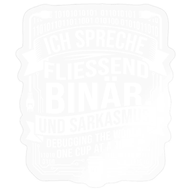 Coding Binärer Kaffee Sarkasmus