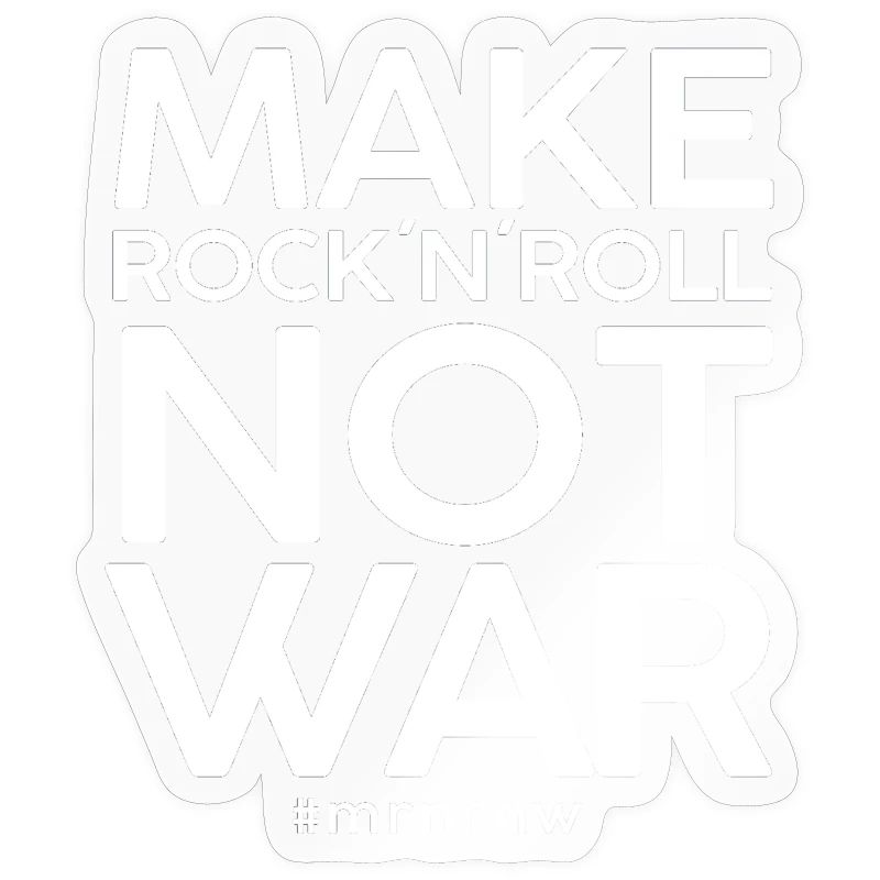 MAKE ROCK 'N 'ROLL NOT WAR Version classique 2014