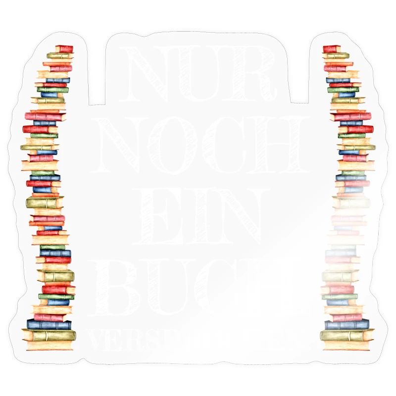 Nur Noch Ein Buch Versprochen Leseratte Bücherwurm