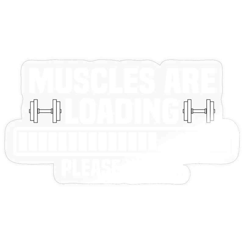 Muscles are loading – please wait – bitte warten