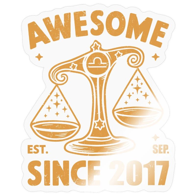 Awesome Since 2017 Libra Geburtstag