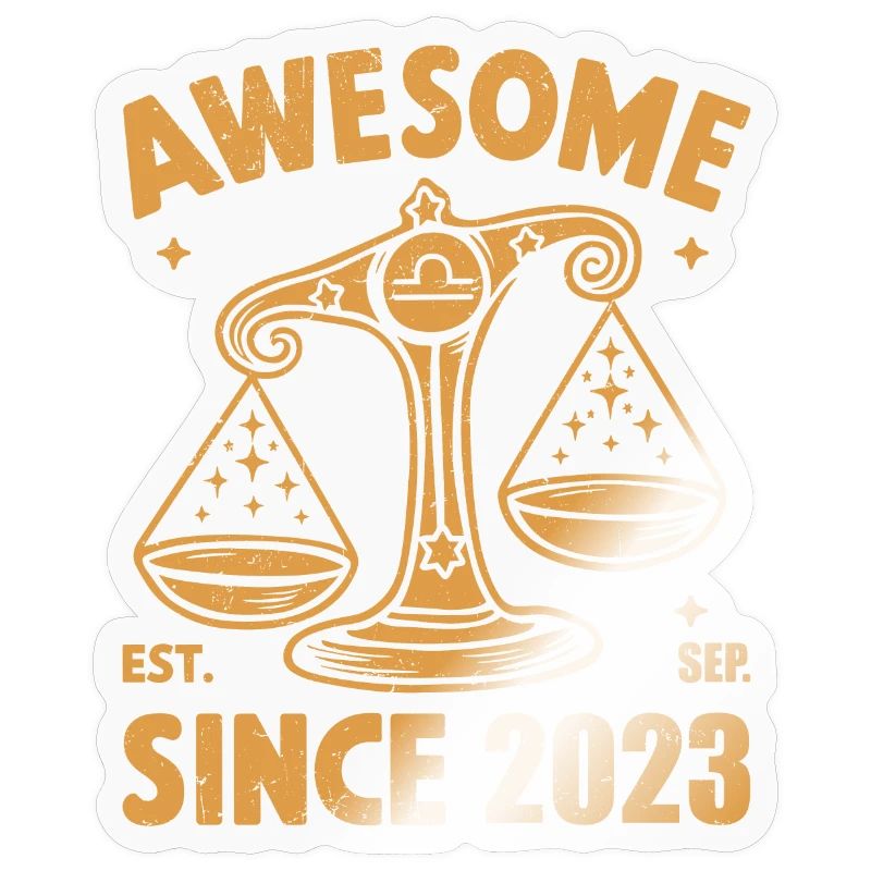 Awesome Since 2023 Libra Geburtstag