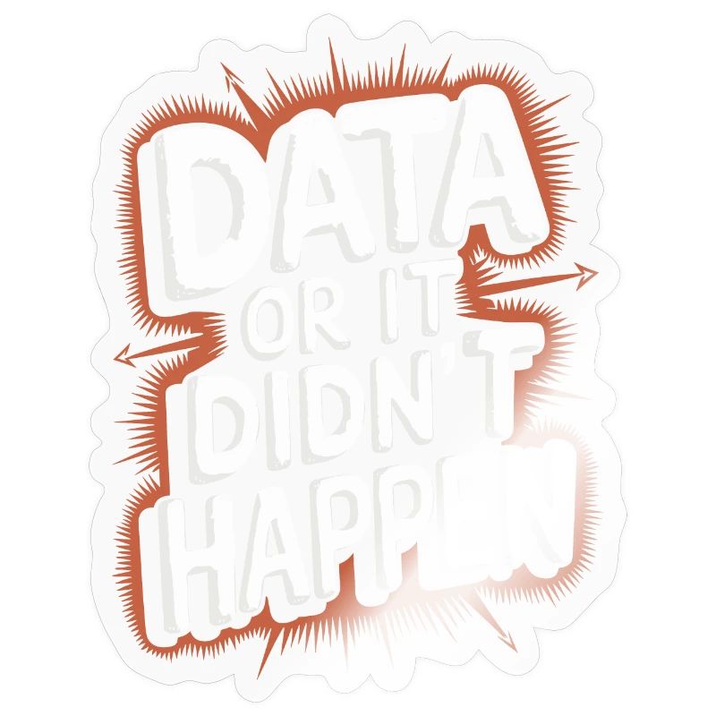Daten Oder Es Ist Nicht Passiert Data Analyst Data
