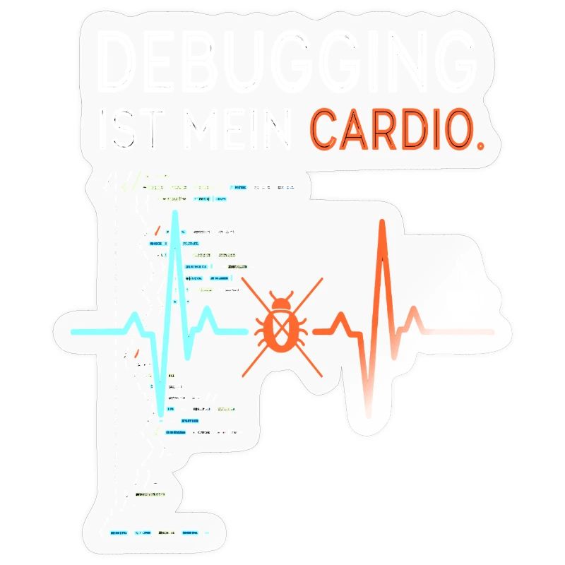 Debugging ist mein Cardio - Computer Nerd