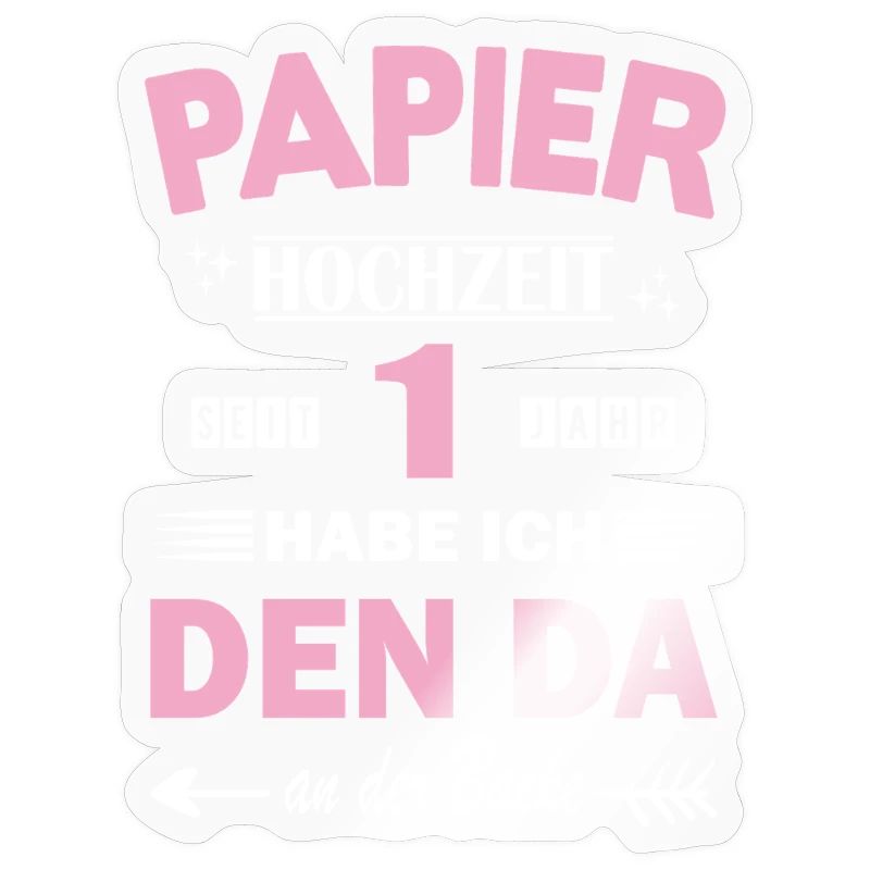 1. Hochzeitstag Ehefrau 1 Jahr Ehe Papierhochzeit