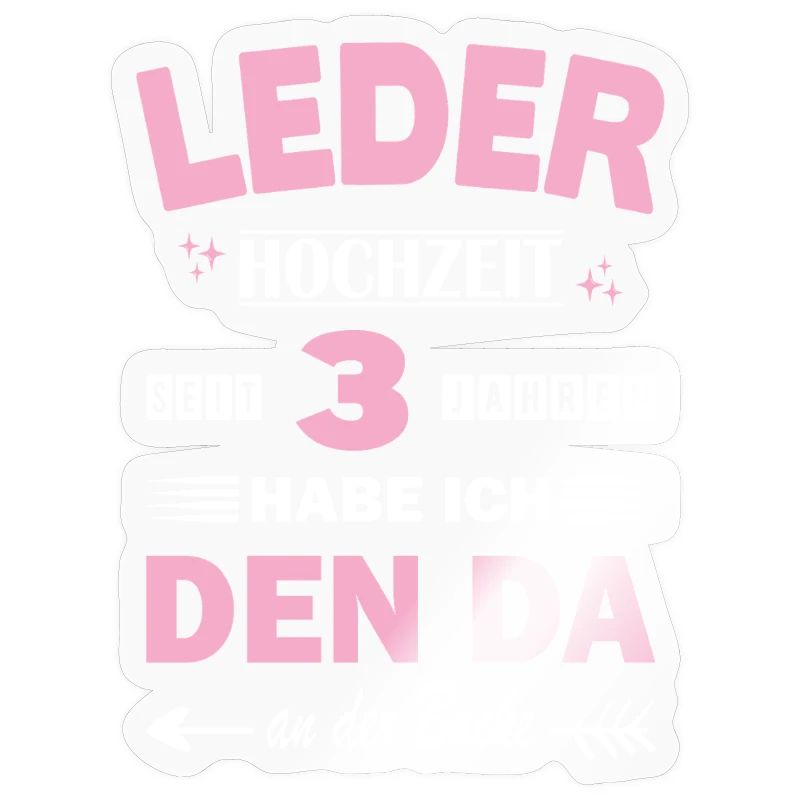 3. Hochzeitstag Ehefrau Jahrestag Ehe Geschenk