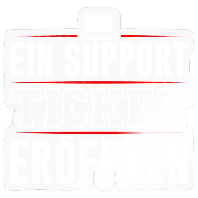 Coder EIN SUPPORT TICKET ERÖFFNEN LUSTIG