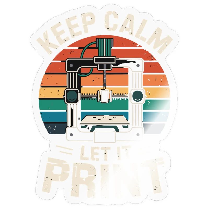 Keep Calm Let It Print 3D Printer Saying Retro