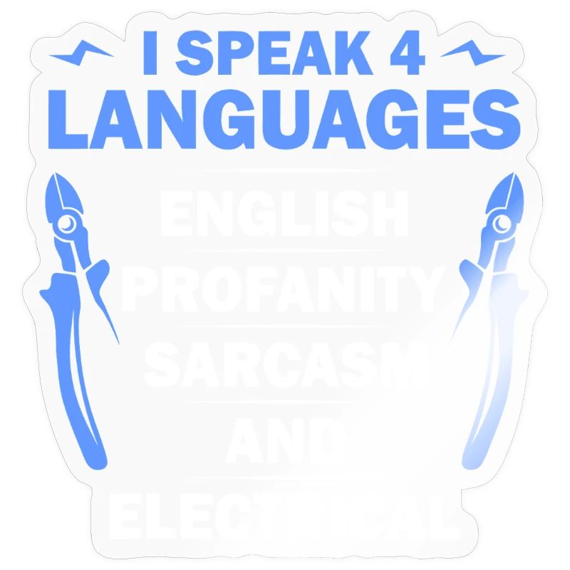 Languages, Sarcasm & Electrical Tee