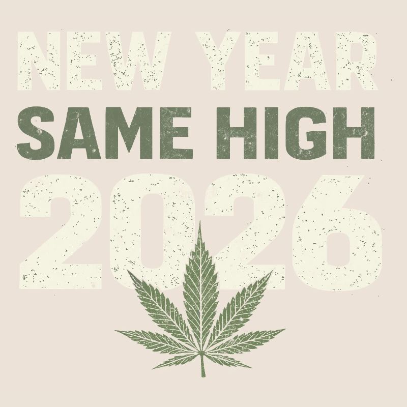 New Year, Same High 2026
