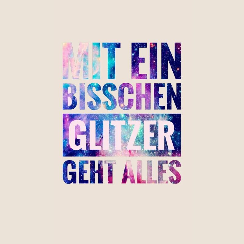 Mit ein Bisschen Glitzer geht alles