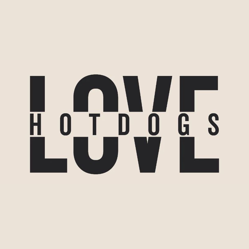 Love Hotdogs Fast Food Statement