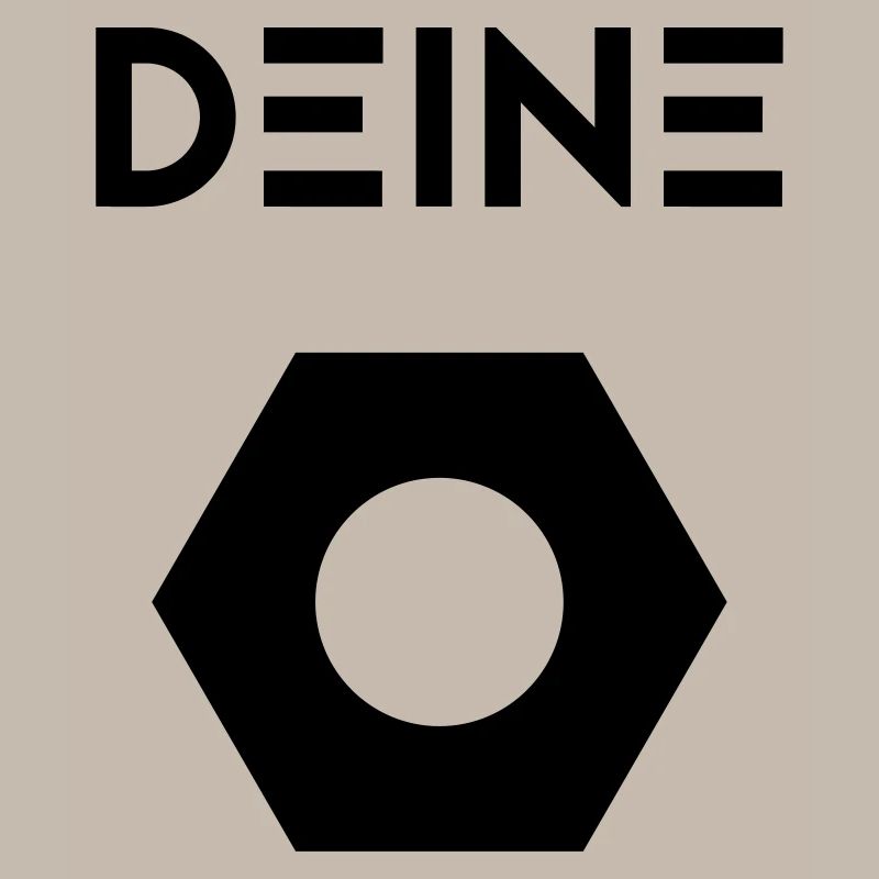 Deine ...