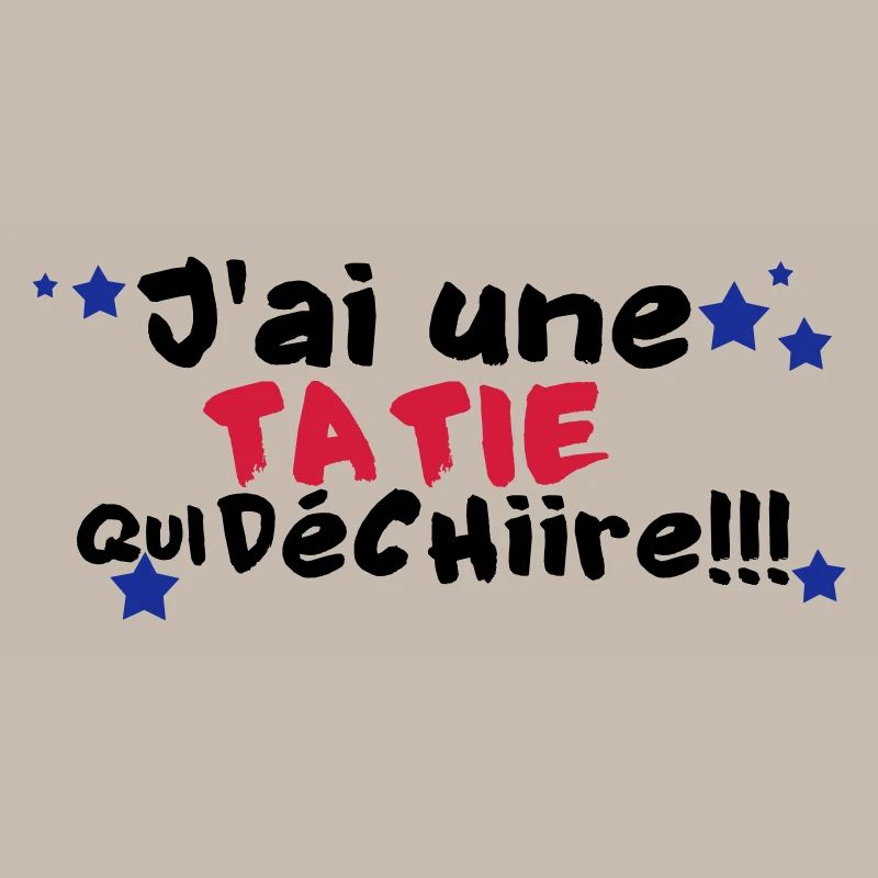 mA TATIE déchire