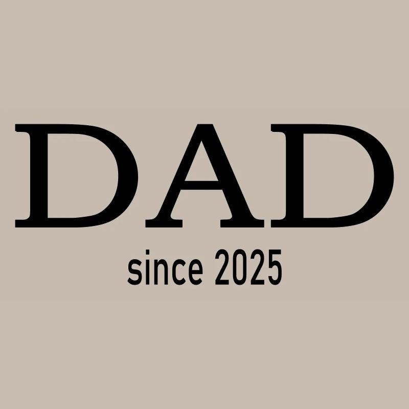 dad since 2025