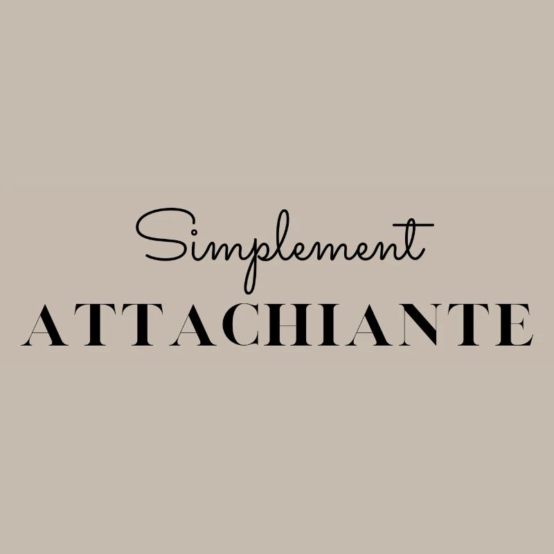 Simplement attachiante