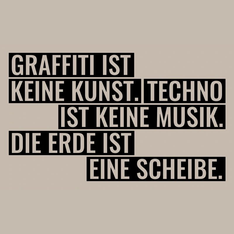 Graffiti Techno Erde Spruch Statement Musik