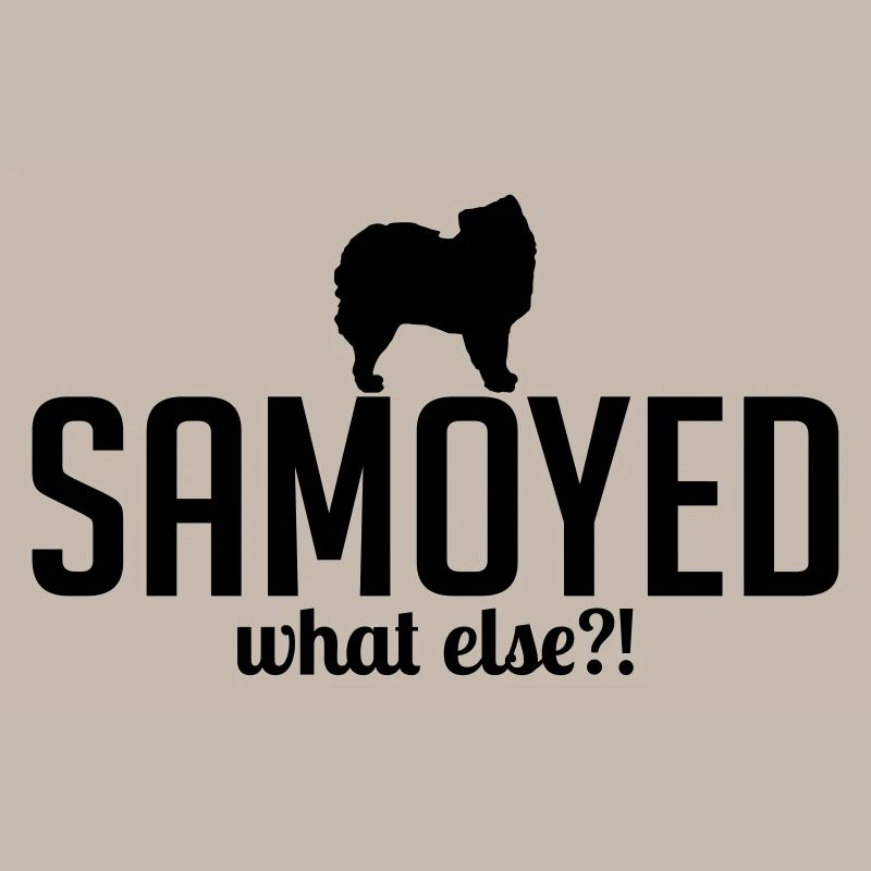 SAMOYED what else
