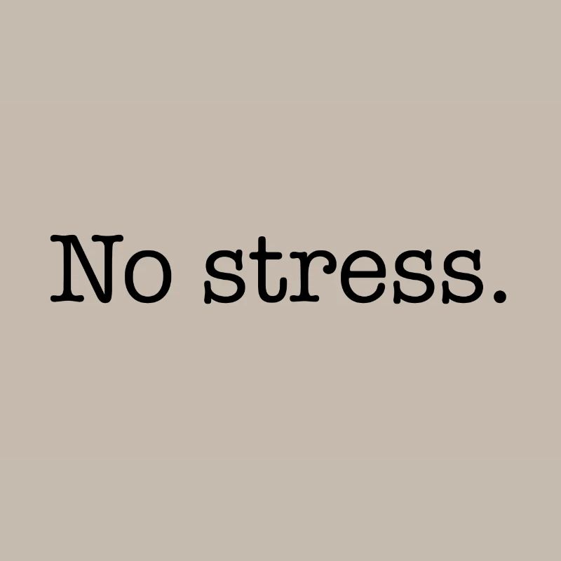 Pas de stress