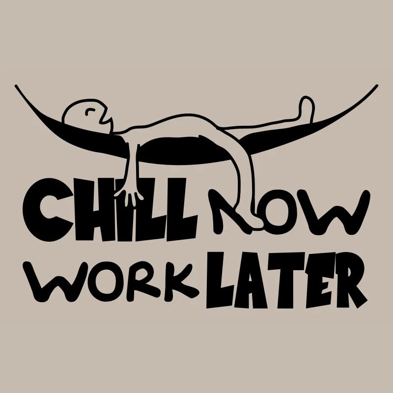 Chill now work later hammock to sleep