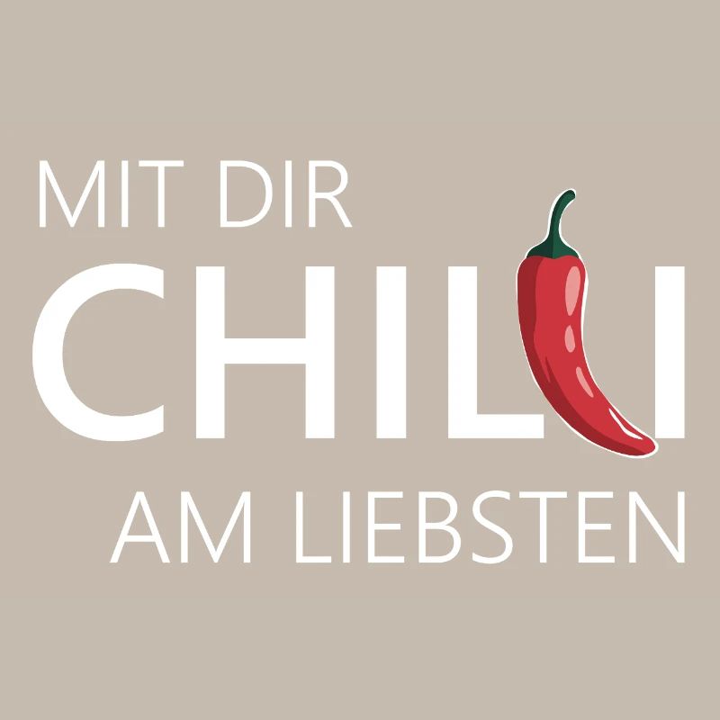 mit dir chilli am liebsten chili chillen