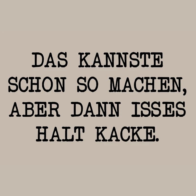 Das Kannste Schon So Machen